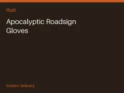 Apocalyptic Roadsign Gloves #575729145 — Rust, лот №274162