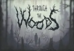 Through the Woods | Ключ Steam (RU/CIS/WORLD)