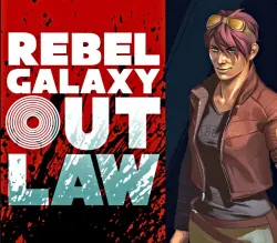 Rebel Galaxy Outlaw | Ключ Steam (RU/CIS/WORLD)