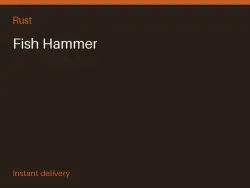 Fish Hammer #575832860 — Rust, лот №274175