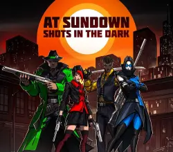 AT SUNDOWN: Shots in the Dark | Ключ Steam (RU/CIS/WORLD)