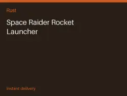Space Raider Rocket Launcher #575034115 — Rust, лот №268192