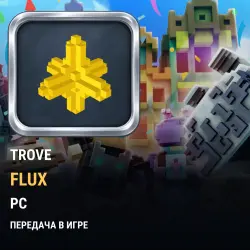 Flux Trove (PC) (60 млн Flux)