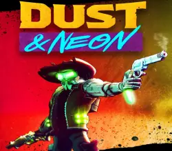 Dust &amp; Neon | Ключ Steam (RU/CIS/WORLD)