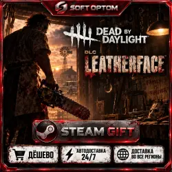 DLC Dead by Daylight: LEATHERFACE · Steam ANY REGION · AUTO 24/7