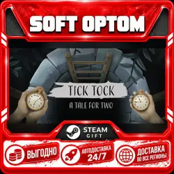 Tick Tock: A Tale for Two · Steam ANY REGION · AUTO 24/7