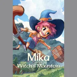 Mika and The Witch's Mountain