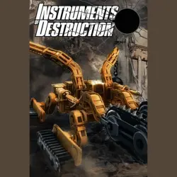 Instruments of Destruction