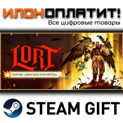 LORT · STEAM GIFT · AUTO-DELIVERY