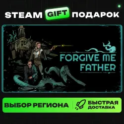 Forgive Me Father | ВЫБОР РЕГИОНА |STEAM GIFT