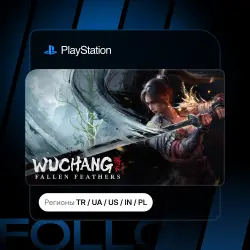 WUCHANG: Fallen Feathers + Выбор издания | Турция / Укр. UA / США / Индия / Польша