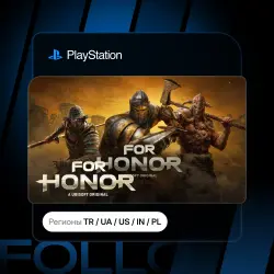 For Honor + Выбор издания | Турция / Укр. UA / США / Индия / Польша