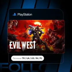 Evil West + Выбор издания | Турция / Укр. UA / США / Индия / Польша