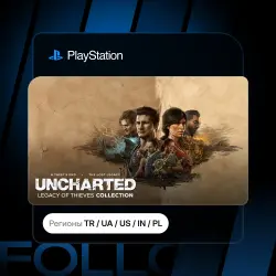 Uncharted: Legacy of Thieves Collection + Выбор издания | Турция / Укр. UA / США / Индия / Польша
