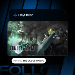 FINAL FANTASY VII + Выбор издания | Турция / Укр. UA / США / Индия / Польша