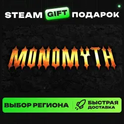 Monomyth | ВЫБОР РЕГИОНА |STEAM GIFT