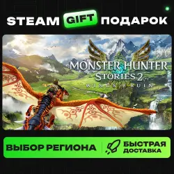 Monster Hunter Stories 2: Wings of Ruin | ВЫБОР РЕГИОНА |STEAM GIFT