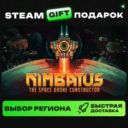 Nimbatus - The Space Drone Constructor | ВЫБОР РЕГИОНА |STEAM GIFT
