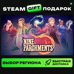 Nine Parchments | ВЫБОР РЕГИОНА |STEAM GIFT
