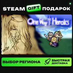 One Way Heroics | ВЫБОР РЕГИОНА |STEAM GIFT