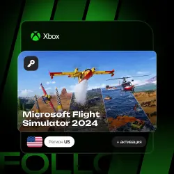 Xbox / MS Store | Ключ Microsoft Flight Simulator 2024 + активация