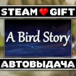A Bird Story • Steam • Россия и другие регионы