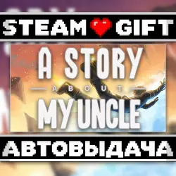 A Story About My Uncle • Steam • Россия и другие регионы