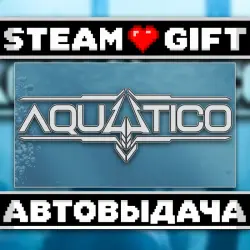 Aquatico • Steam • Россия и другие регионы
