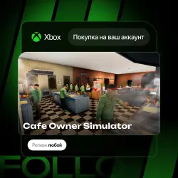 Xbox One / Series S|X | Cafe Owner Simulator | На ваш любой аккаунт