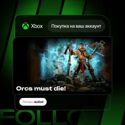 Xbox One / Series S|X | Orcs must die! | На ваш любой аккаунт