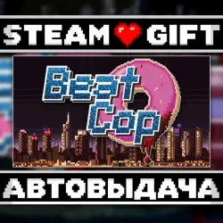 Beat Cop • Steam • Россия и другие регионы