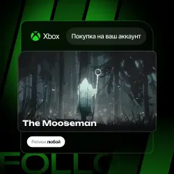 Xbox One / Series S|X | The Mooseman | На ваш любой аккаунт