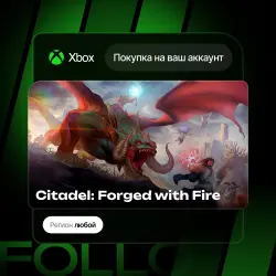 Xbox One / Series S|X | Citadel: Forged with Fire | На ваш любой аккаунт