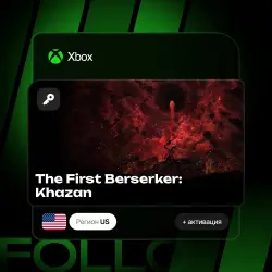Xbox Series S|X | Ключ The First Berserker: Khazan + активация