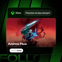 Xbox One / Series S|X | Anima Flux | На ваш любой аккаунт