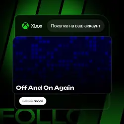 Xbox One / Series S|X | Off And On Again | На ваш любой аккаунт
