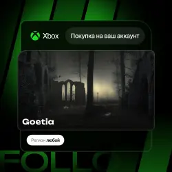 Xbox / MS Store | Goetia | На ваш любой аккаунт