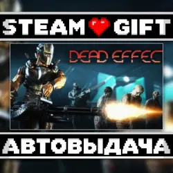 Dead Effect • Steam • Россия и другие регионы