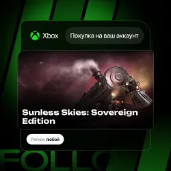Xbox One / Series S|X | Sunless Skies: Sovereign Edition | На ваш любой аккаунт