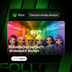 Xbox / MS Store | RAINBOW HIGH: RUNWAY RUSH | На ваш любой аккаунт