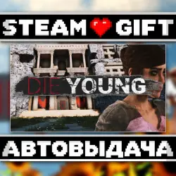 Die Young • Steam • Россия и другие регионы