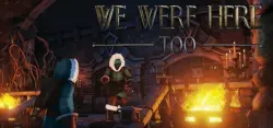 We Were Here Too — АРЕНДА Steam на 7 дней Автовыдача 24/7