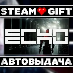 ECHO • Steam • Россия и другие регионы