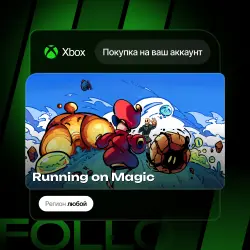 Xbox One / Series S|X | Running on Magic | На ваш любой аккаунт
