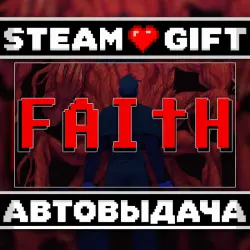 FAITH: The Unholy Trinity • Steam • Россия и другие регионы