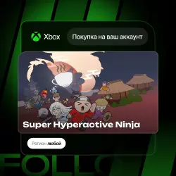 Xbox One / Series S|X | Super Hyperactive Ninja | На ваш любой аккаунт
