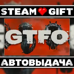GTFO • Steam • Россия и другие регионы