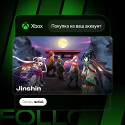 Xbox / MS Store | Jinshin | На ваш любой аккаунт