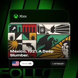 Xbox One / Series S|X | Ключ Mexico, 1921. A Deep Slumber. + активация