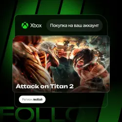 Xbox One / Series S|X | Attack on Titan 2 | На ваш любой аккаунт